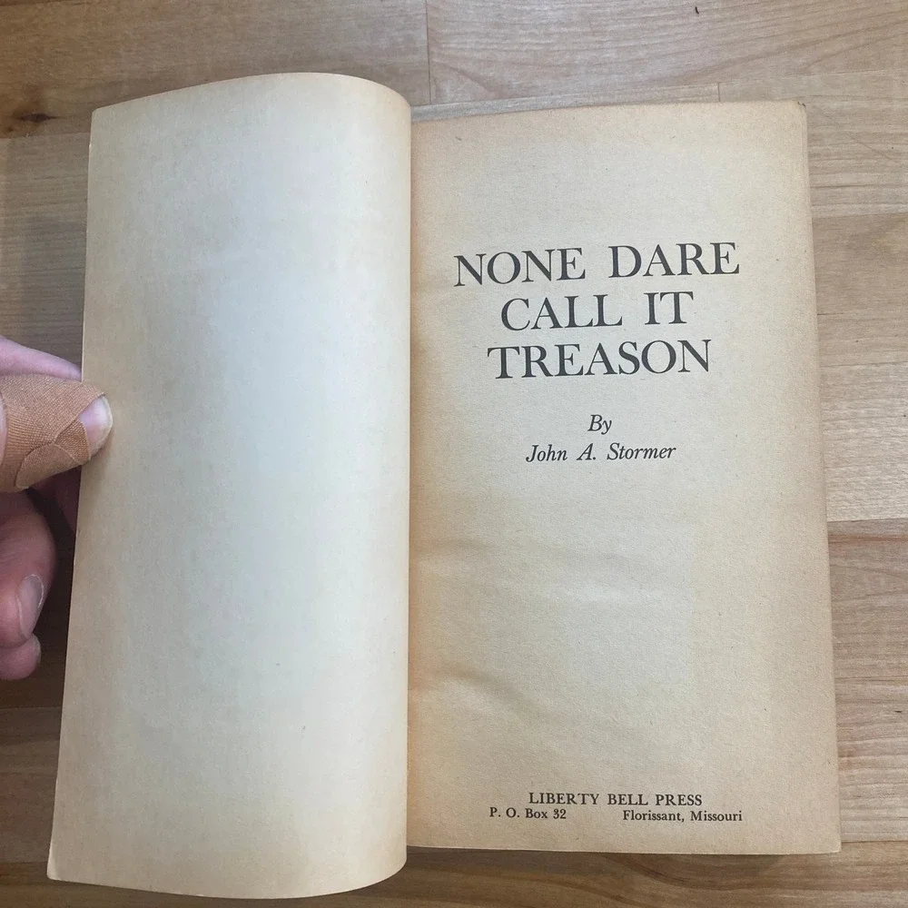 NONE DARE CALL IT TREASON John‎ A. Stormer 1964 Anti-Communist Cold War